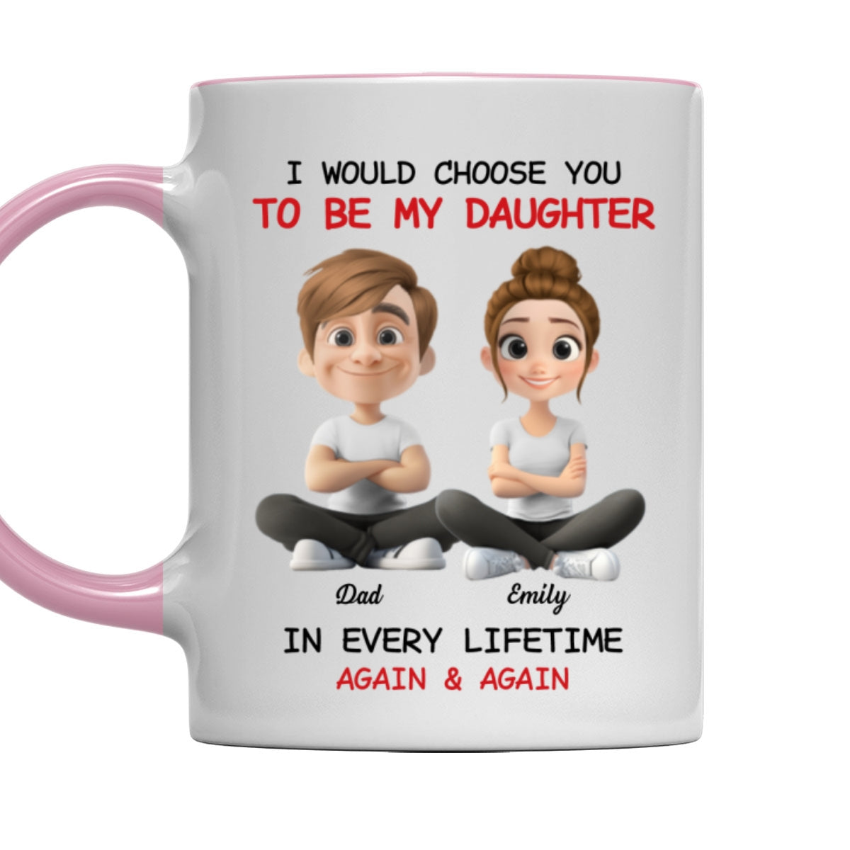 Always Choose You - Personalized Custom Accent Mug