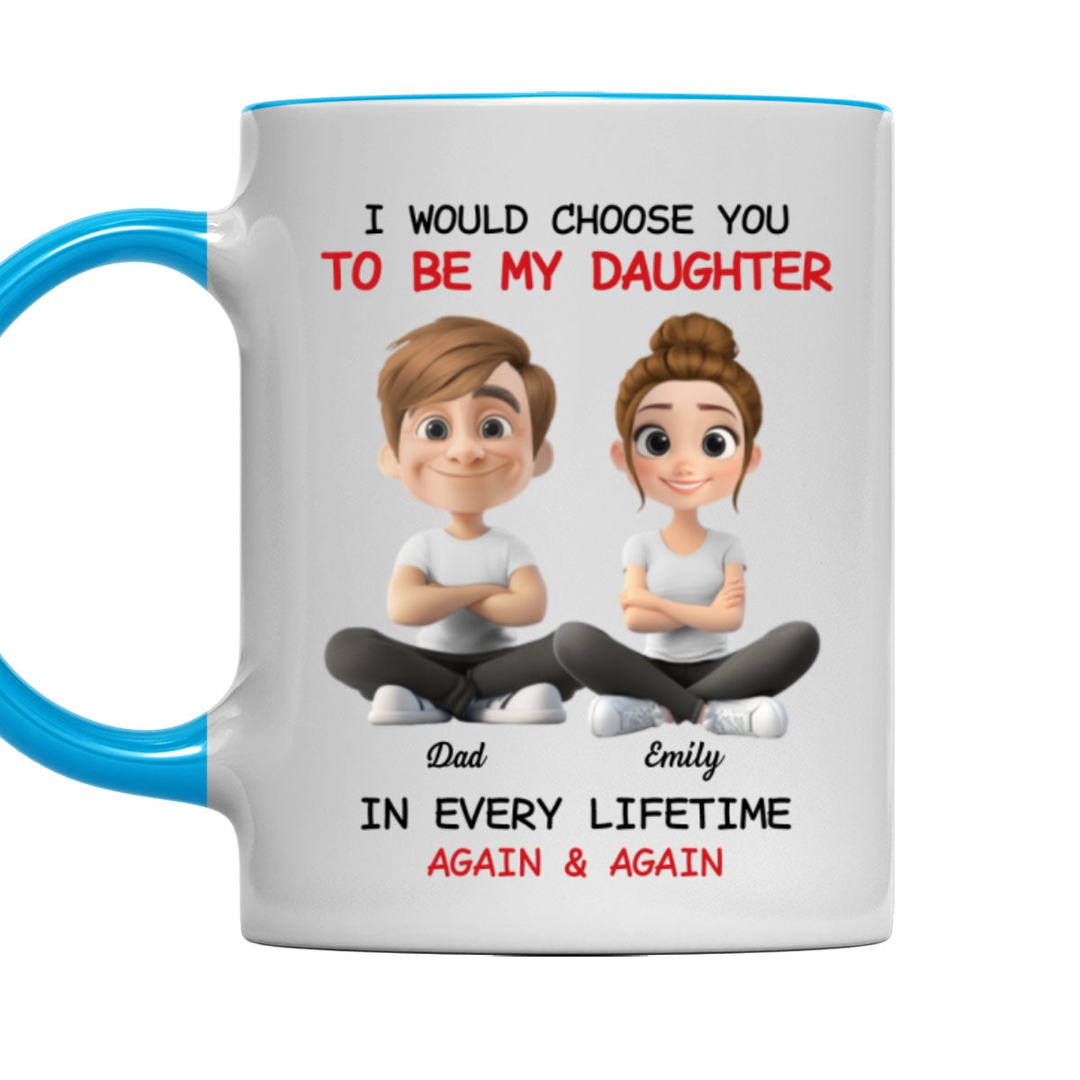 Always Choose You - Personalized Custom Accent Mug