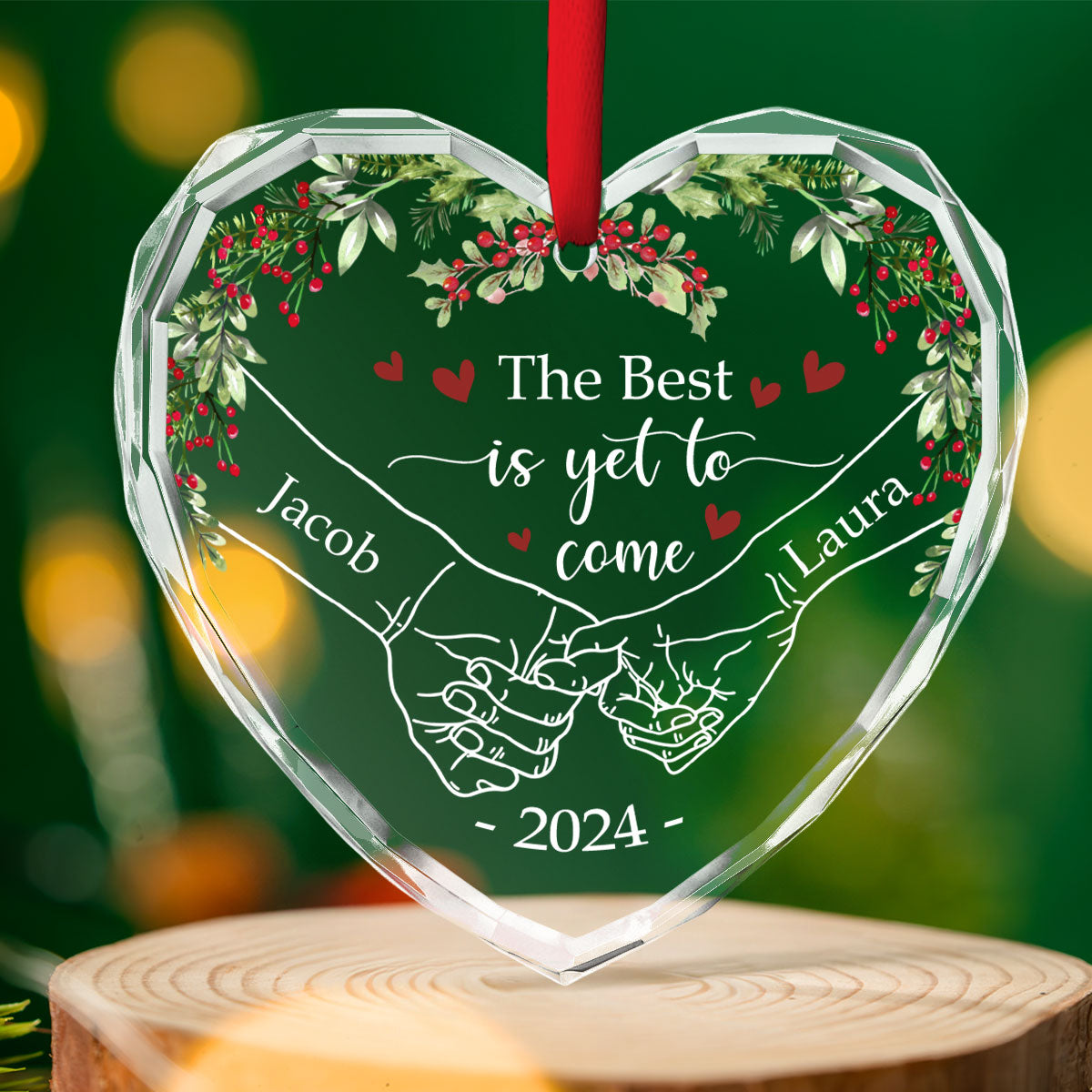 The Best Is Yet To Come - Personalized Custom Glass Ornament