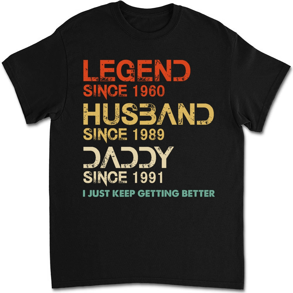 Getting Better - Personalized Custom Shirt