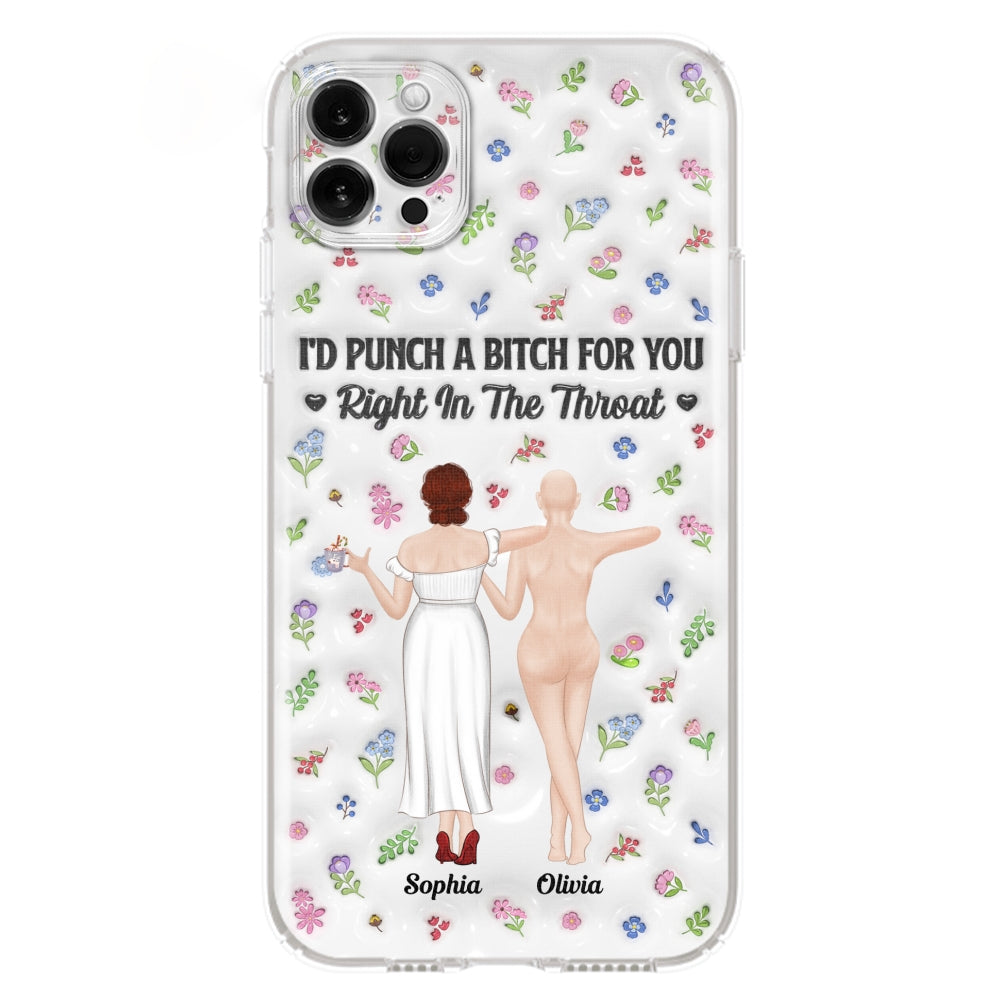 Punch Bitch Besties - Personalized Custom 3D Inflated Effect Phone Case