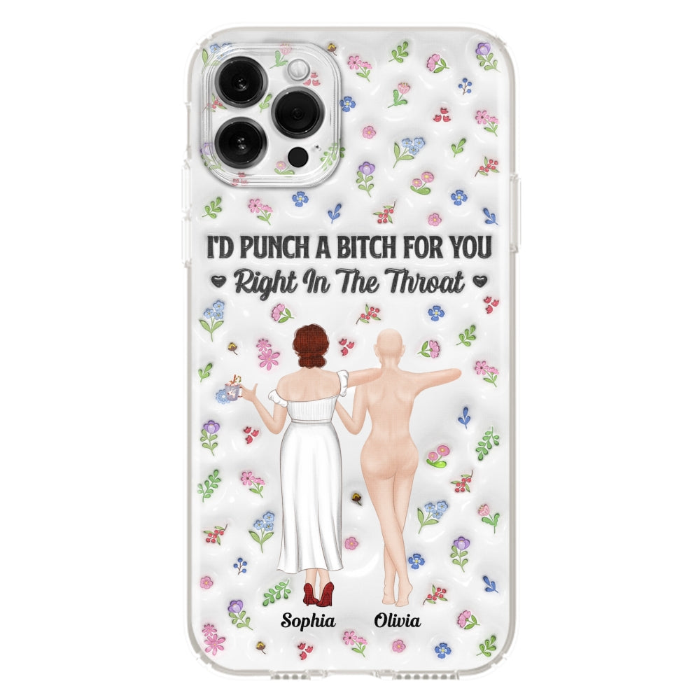 Punch Bitch Besties - Personalized Custom 3D Inflated Effect Phone Case