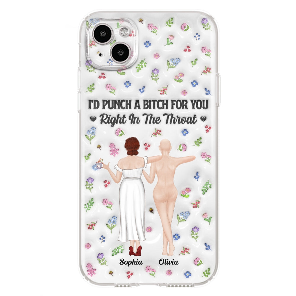 Punch Bitch Besties - Personalized Custom 3D Inflated Effect Phone Case