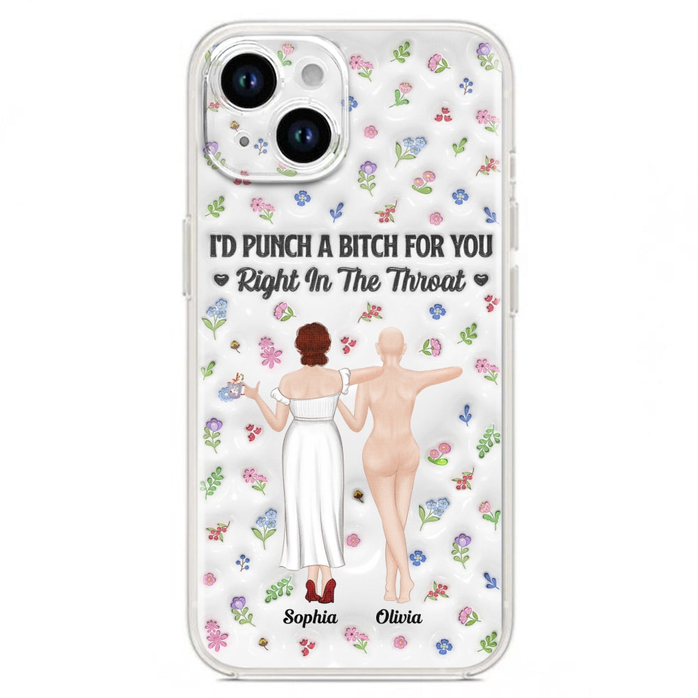 Punch Bitch Besties - Personalized Custom 3D Inflated Effect Phone Case