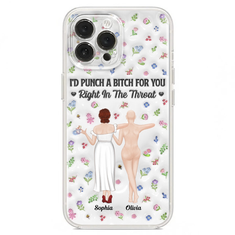 Punch Bitch Besties - Personalized Custom 3D Inflated Effect Phone Case
