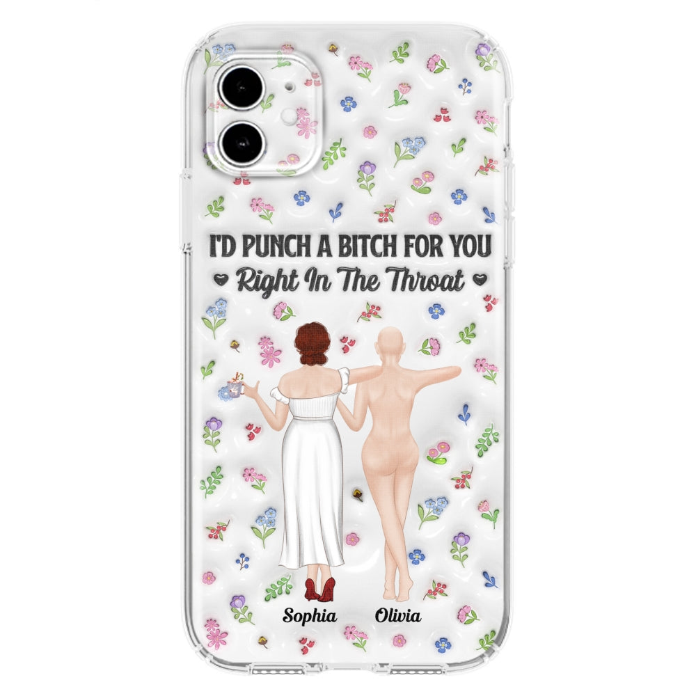 Punch Bitch Besties - Personalized Custom 3D Inflated Effect Phone Case