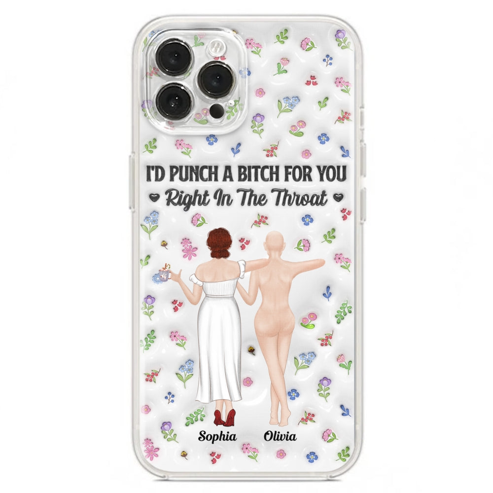 Punch Bitch Besties - Personalized Custom 3D Inflated Effect Phone Case