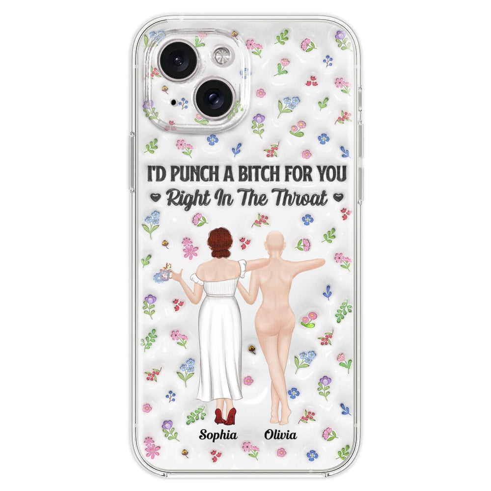 Punch Bitch Besties - Personalized Custom 3D Inflated Effect Phone Case