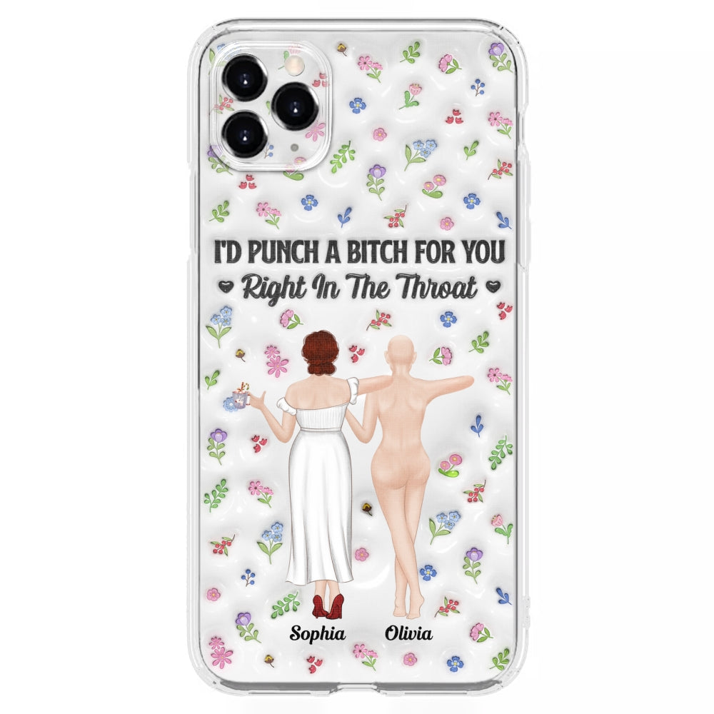 Punch Bitch Besties - Personalized Custom 3D Inflated Effect Phone Case