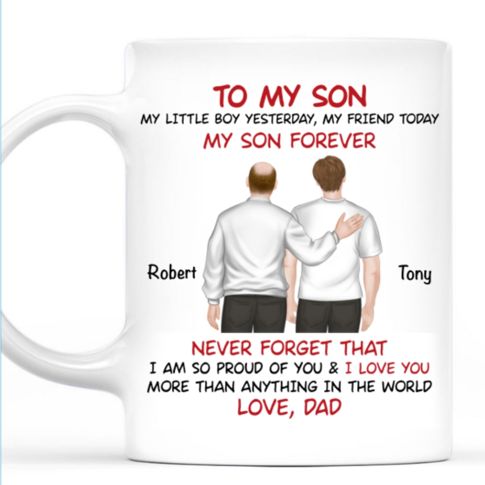 My Son Forever Back View - Personalized Custom Coffee Mug