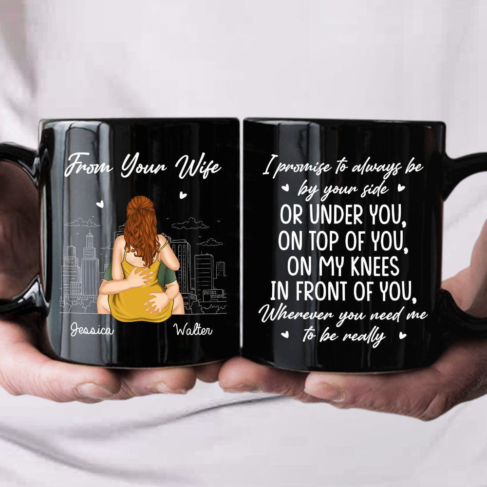 I Promise To Always By Your Side - Personalized Custom Coffee Mug