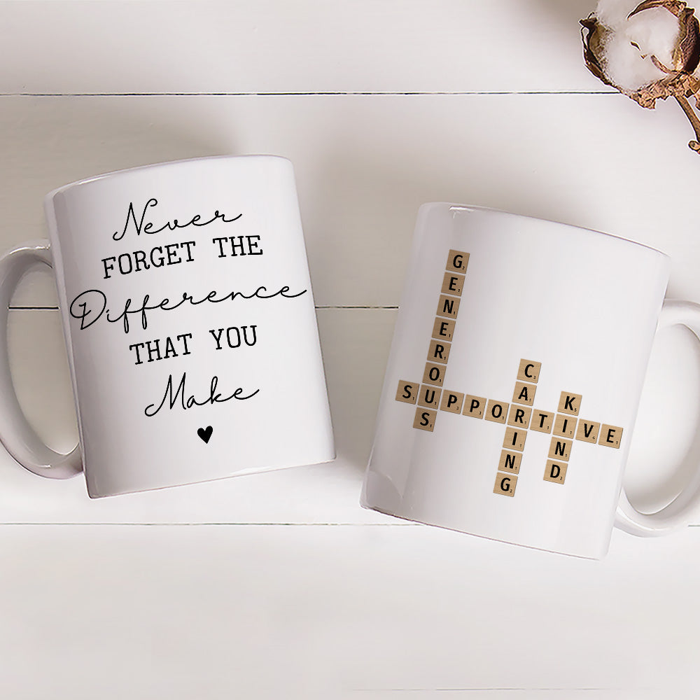 Difference You Make - Personalized Custom Coffee Mug