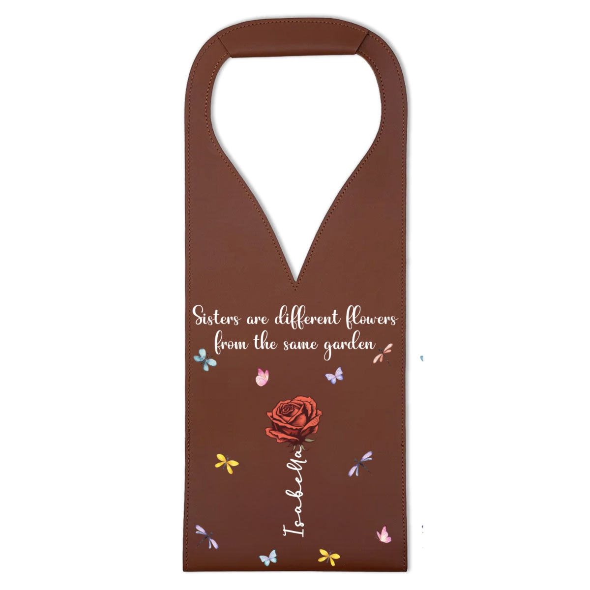 Sisters Are Different Flowers - Personalized Custom Leather Wine Bag