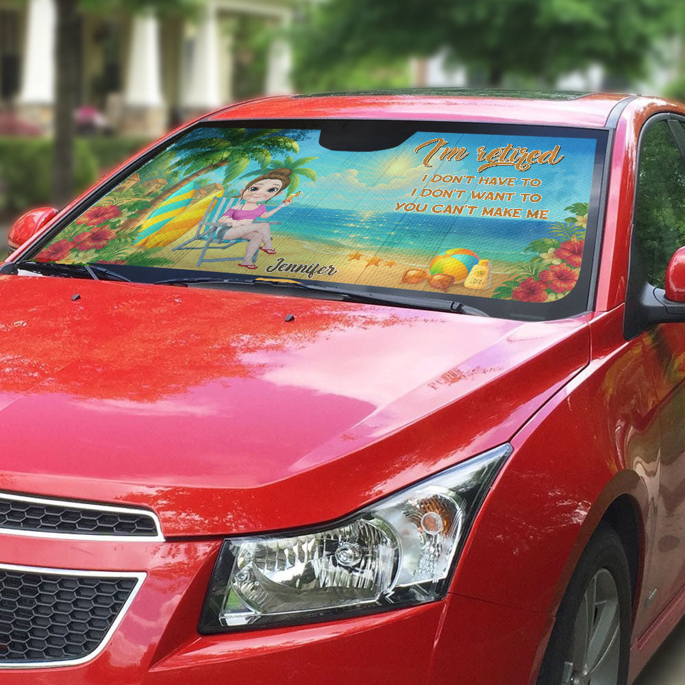 I Am Retired I Do Not Care - Personalized Custom Car Sunshade