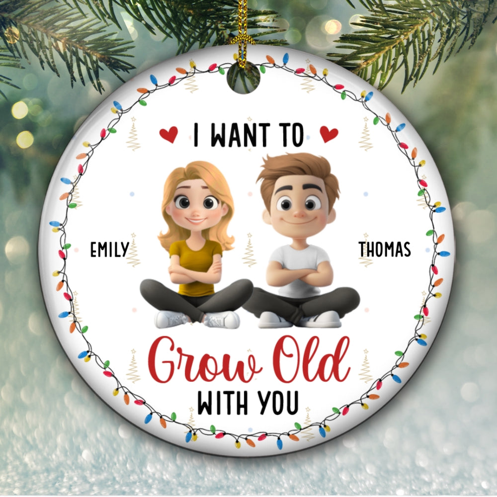 Grow Old With My Forever Sweetheart - Personalized Custom Ceramic Ornament