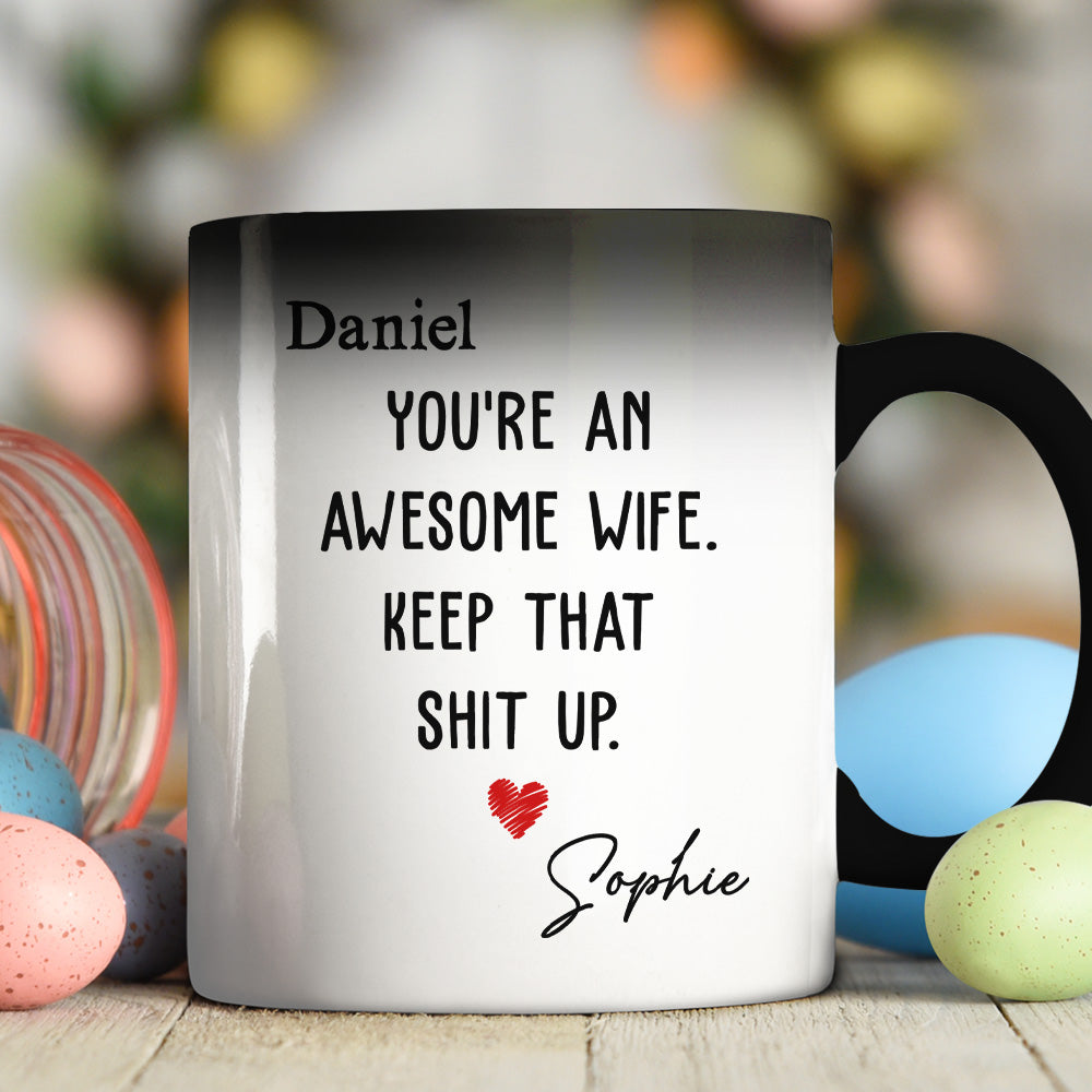 You Are An Awesome Wife - Personalized Custom Color Changing Mug