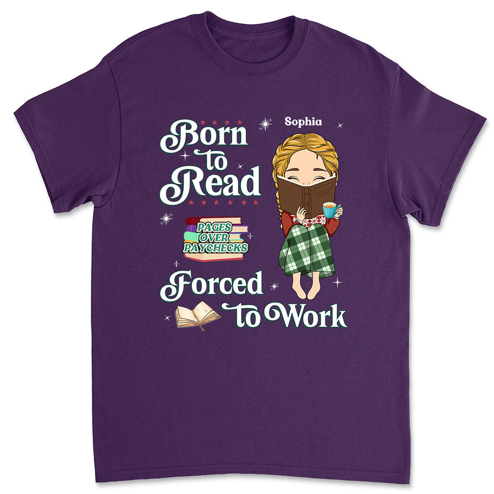 Built To Read, Forced To Grind - Personalized Custom Shirt