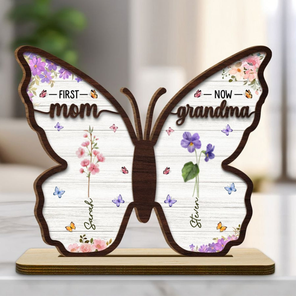 First Mom Now Grandma Butterfly - Personalized Custom 2-Layer Wood Plaque With Flat Base