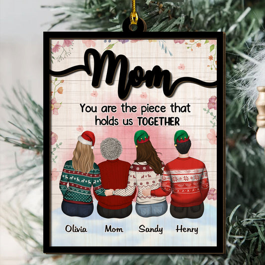 Mom Holds Us Together - Personalized Custom 2-layered Wood Ornament