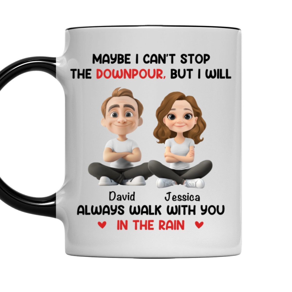 Walk With You In The Rain - Personalized Custom Accent Mug
