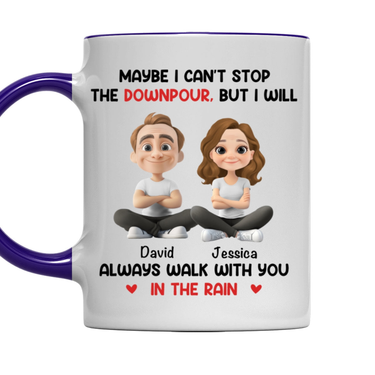 Walk With You In The Rain - Personalized Custom Accent Mug