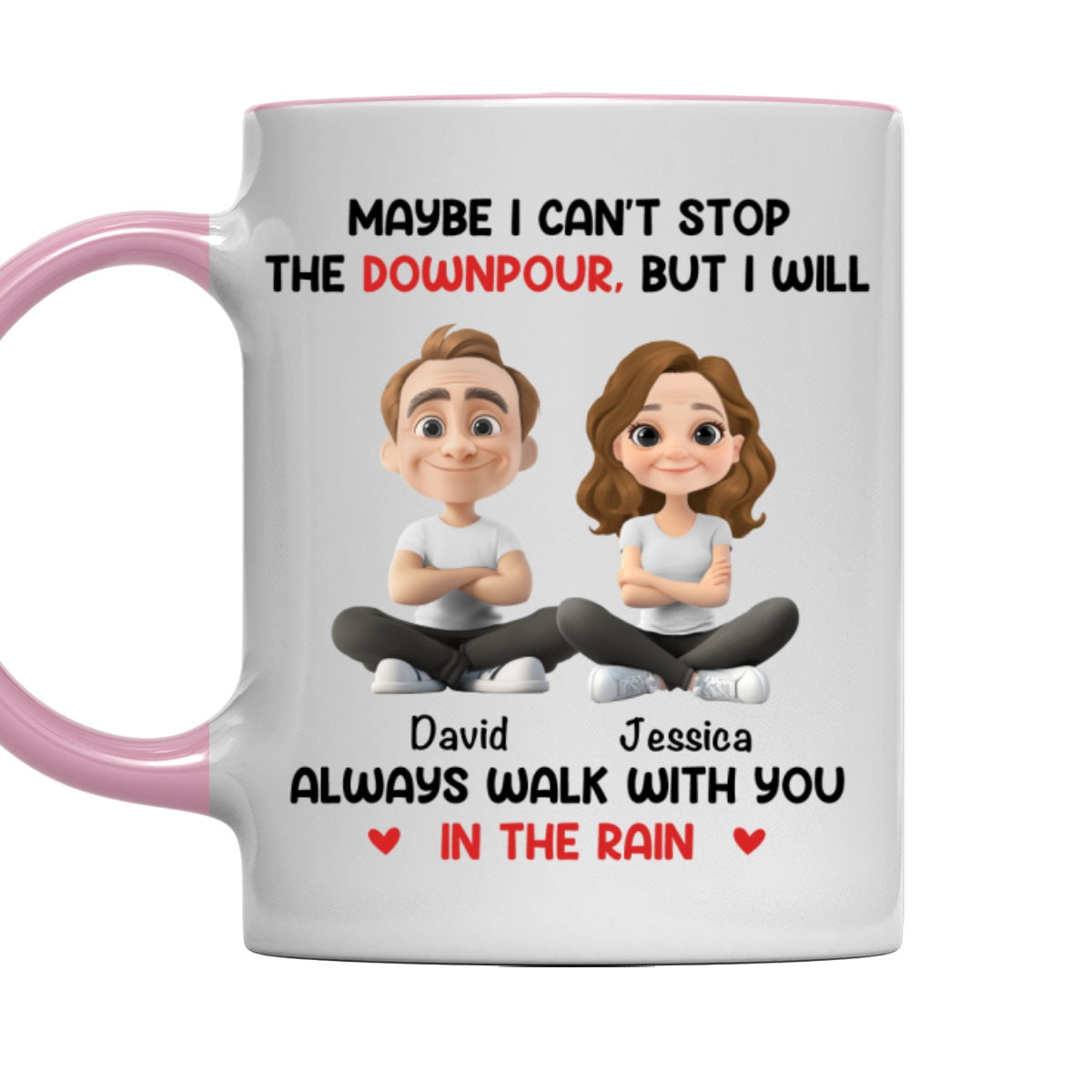 Walk With You In The Rain - Personalized Custom Accent Mug