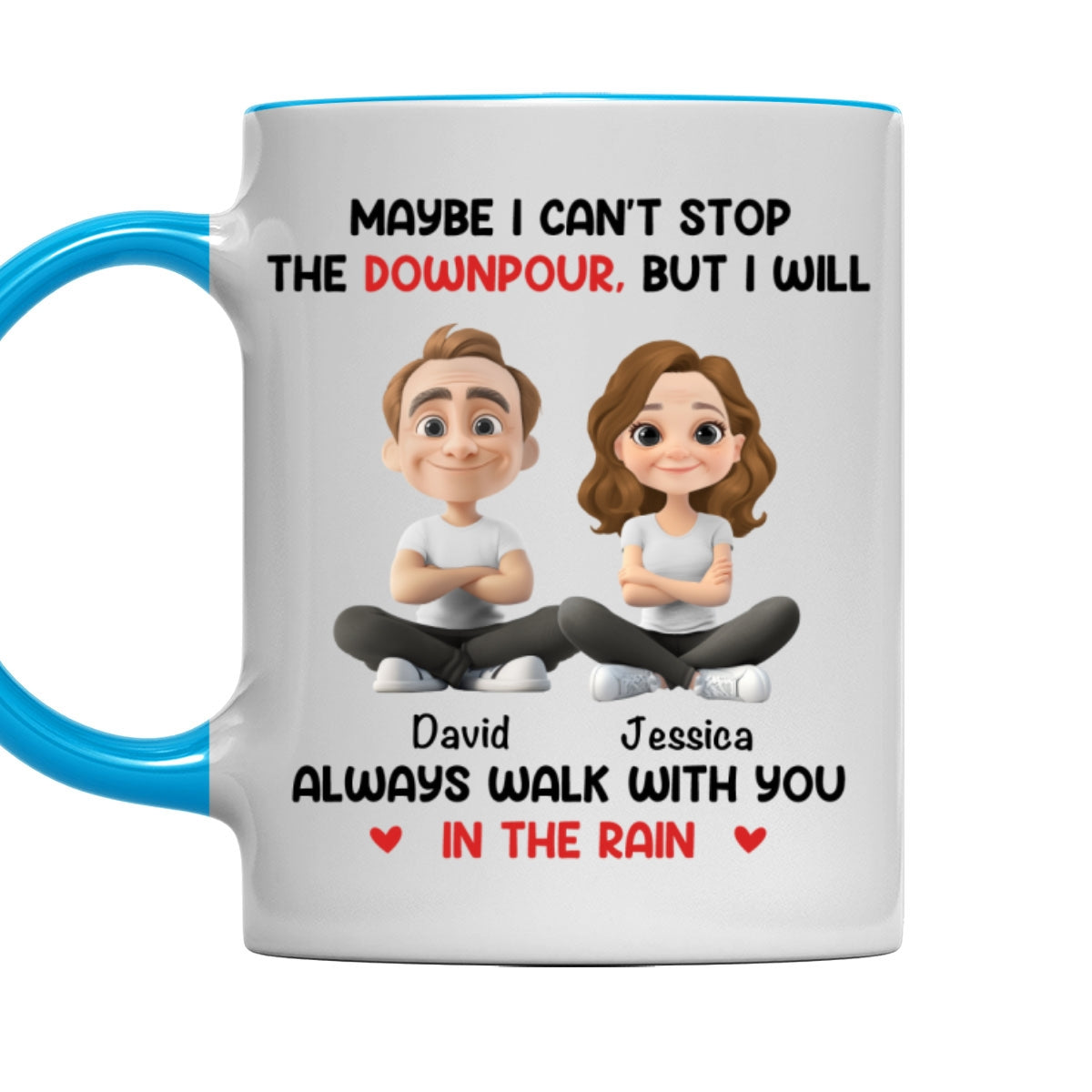 Walk With You In The Rain - Personalized Custom Accent Mug