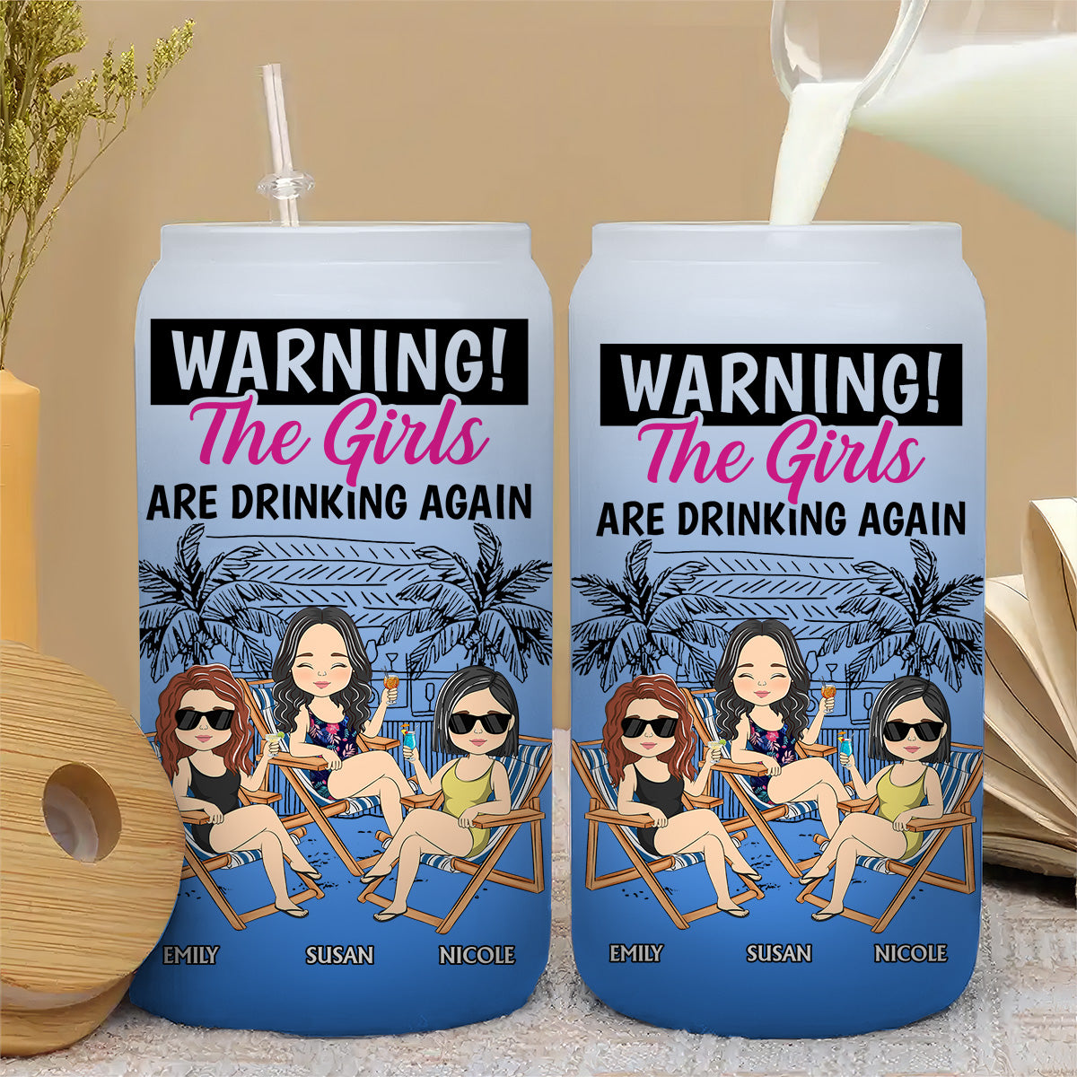 The Girls Are Drinking Again  - Personalized Custom Ombre Frosted Glass Can