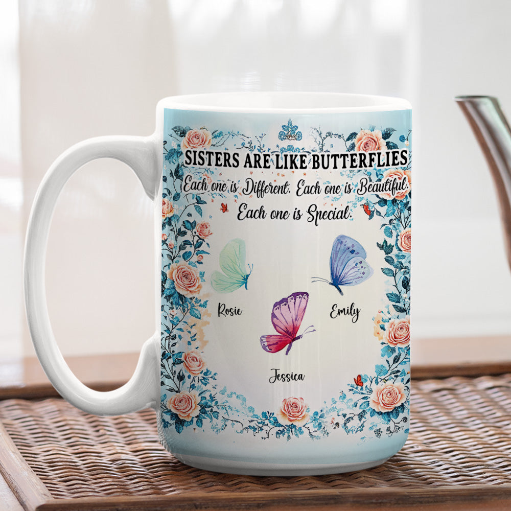 Sisters Are Like Butterflies - Personalized Custom Coffee Mug