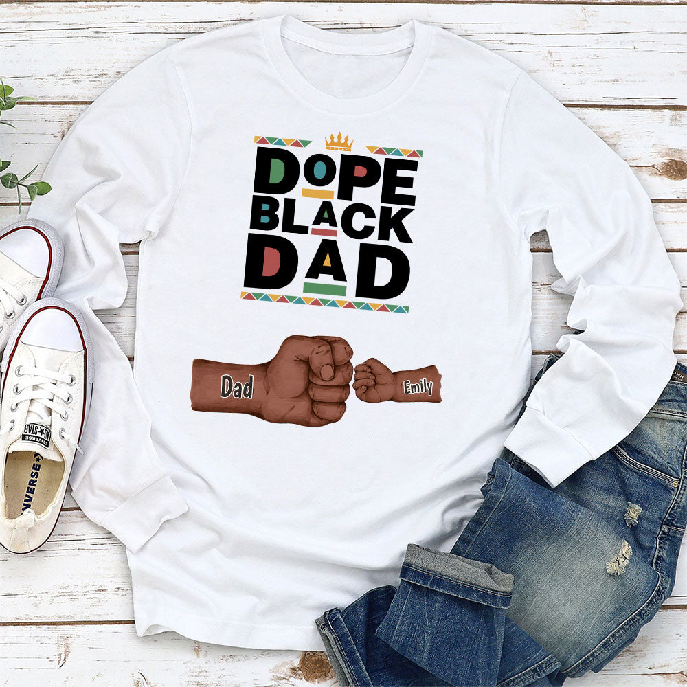 Dope Black Dad - Personalized Custom Shirt