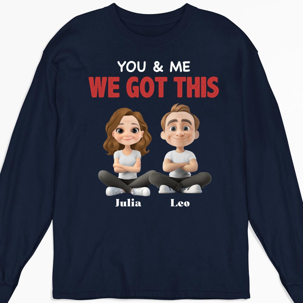You And Me - Personalized Custom Shirt