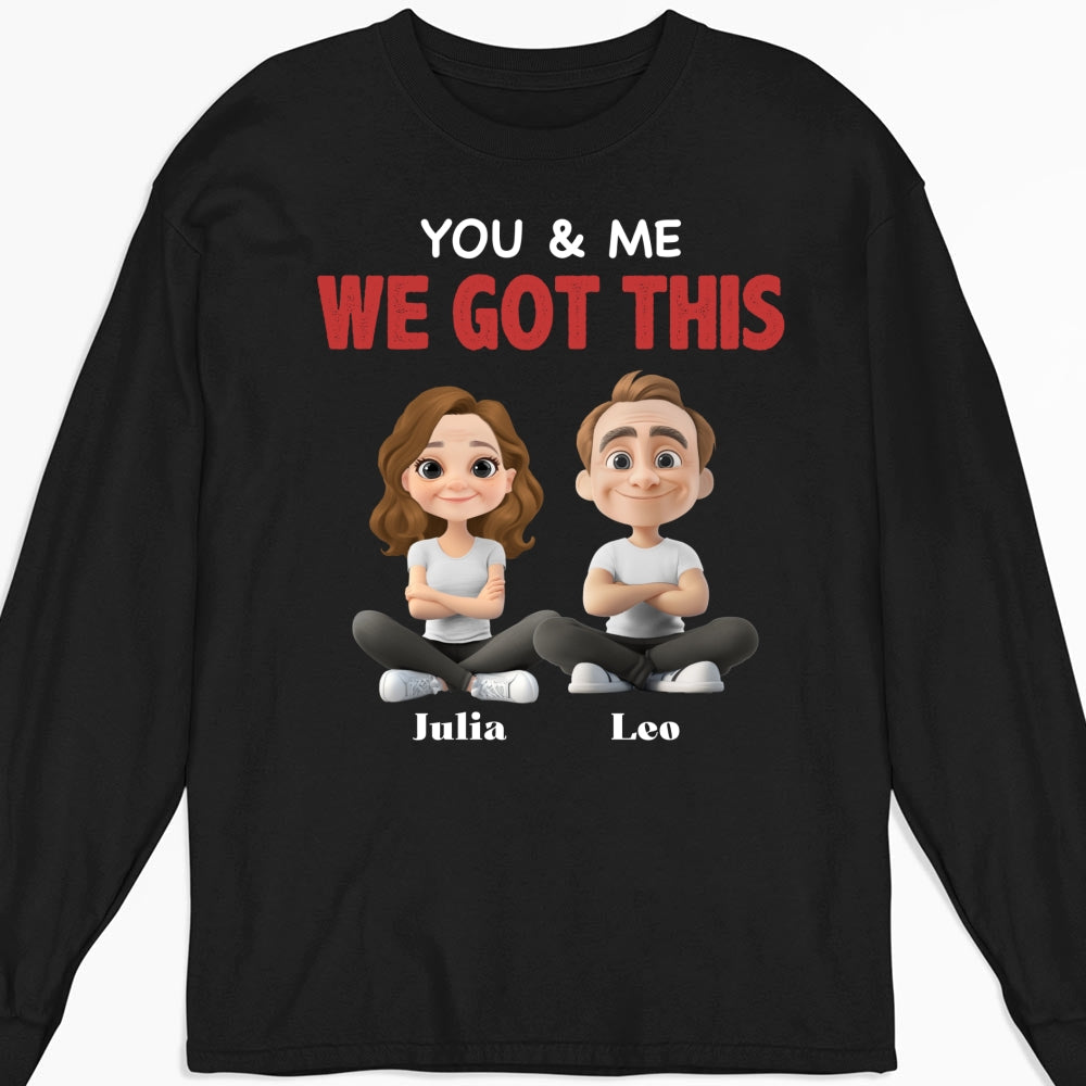 You And Me - Personalized Custom Shirt