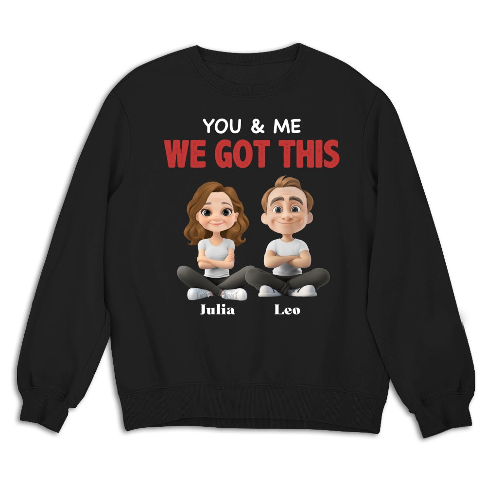You And Me - Personalized Custom Shirt