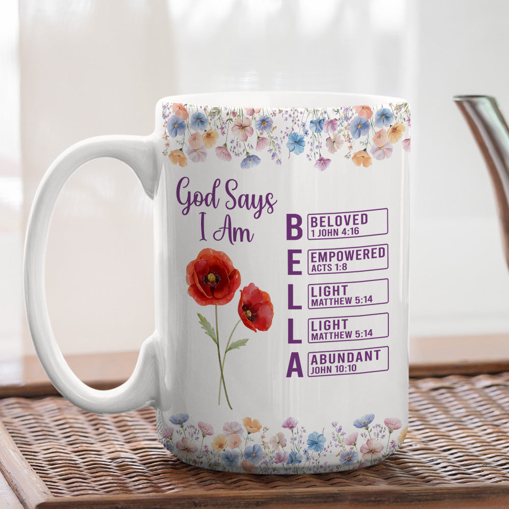 God Says I Am Custom Name - Personalized Custom Coffee Mug