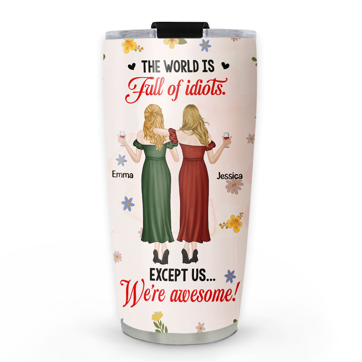 Surrounded By Idiots Staying Cool - Personalized Custom Tumbler