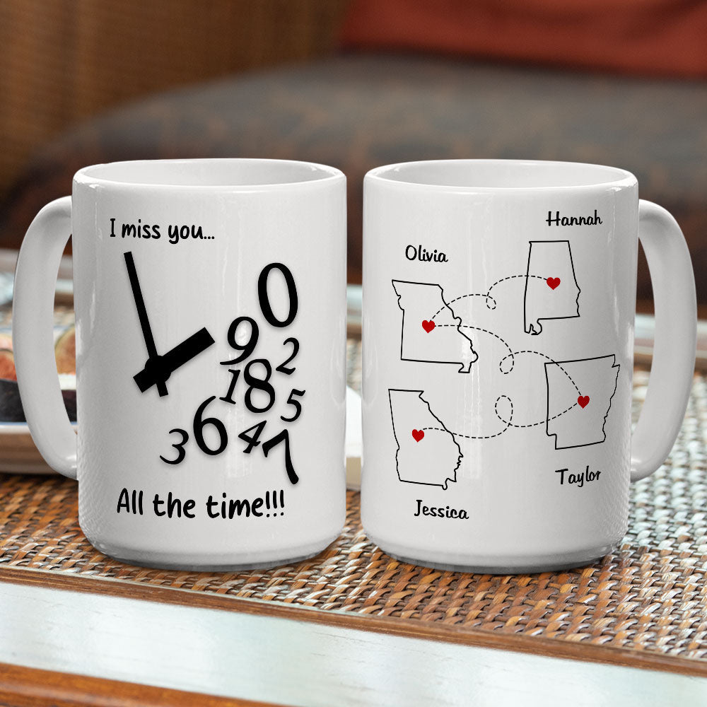 Miss you all the time - Personalized Custom Coffee Mug
