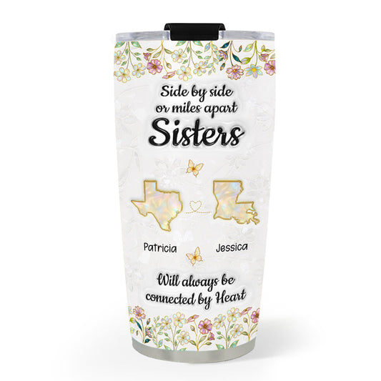 Sisters Connected By Heart - Personalized Custom 3D Inflated Effect Tumbler