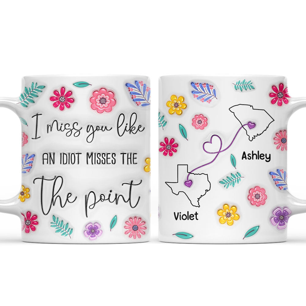 Miss You - Personalized Custom 3D Inflated Effect Mug