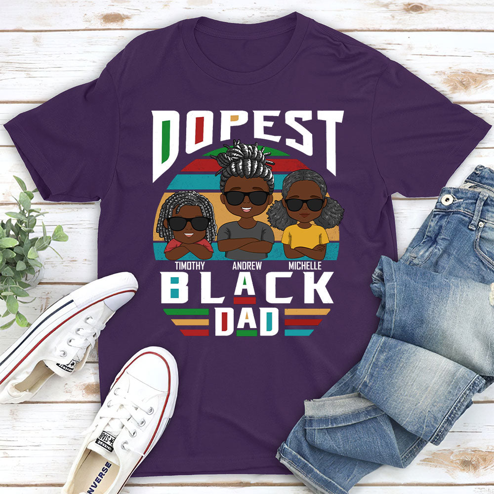 Dopest Dad - Personalized Custom Shirt
