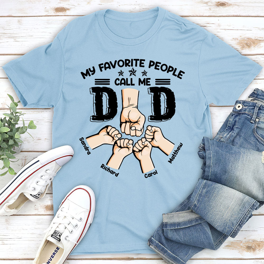 People Call Me Dad - Personalized Custom Shirt