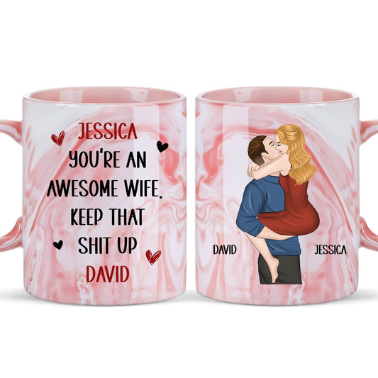 Keep That Shit Up - Personalized Custom Pink Marble Mug