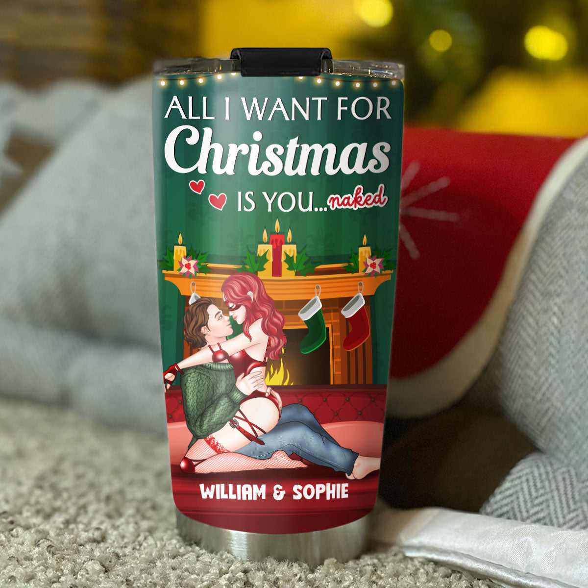 All I Want - Personalized Custom Tumbler