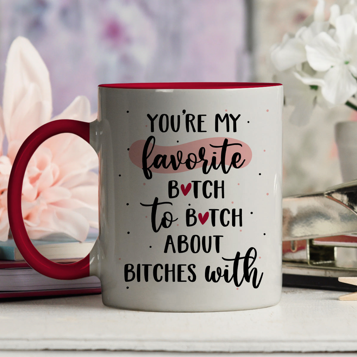 My Favorite - Personalized Custom Accent Mug