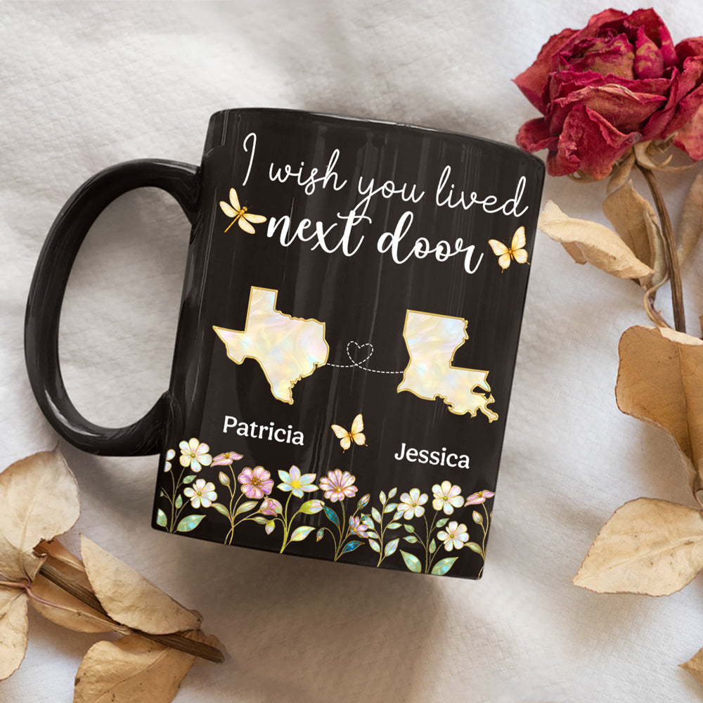 Wish You Lived Closer Mother Of Pearl - Personalized Custom Coffee Mug