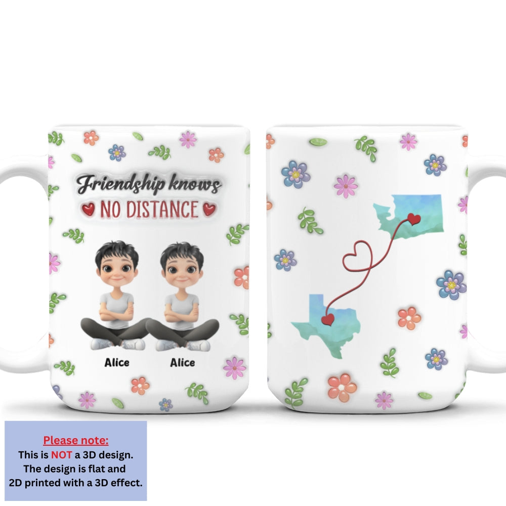 No Distance With Our Friendship - Personalized Custom 3D Inflated Effect Mug
