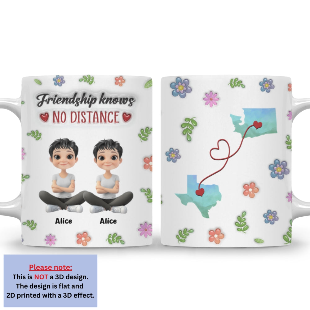 No Distance With Our Friendship - Personalized Custom 3D Inflated Effect Mug