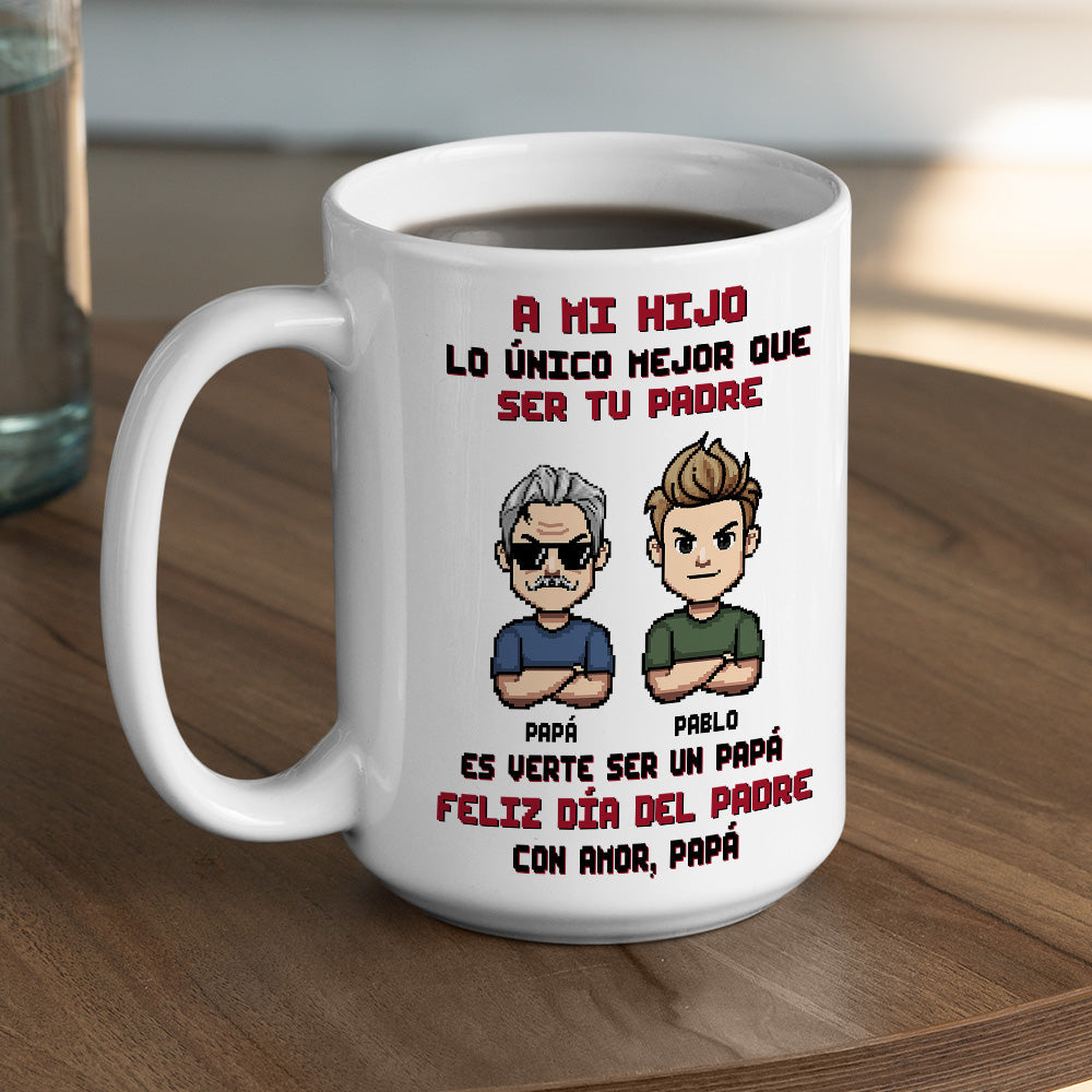 Eres Mi Orgullo Más Grande  - Taza Personalizada de Café