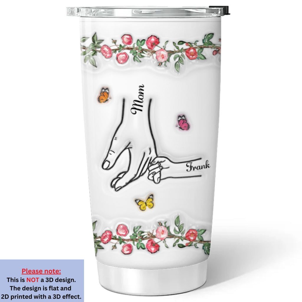 You Hold My Hand And My Heart - Personalized Custom 3D Inflated Effect Tumbler