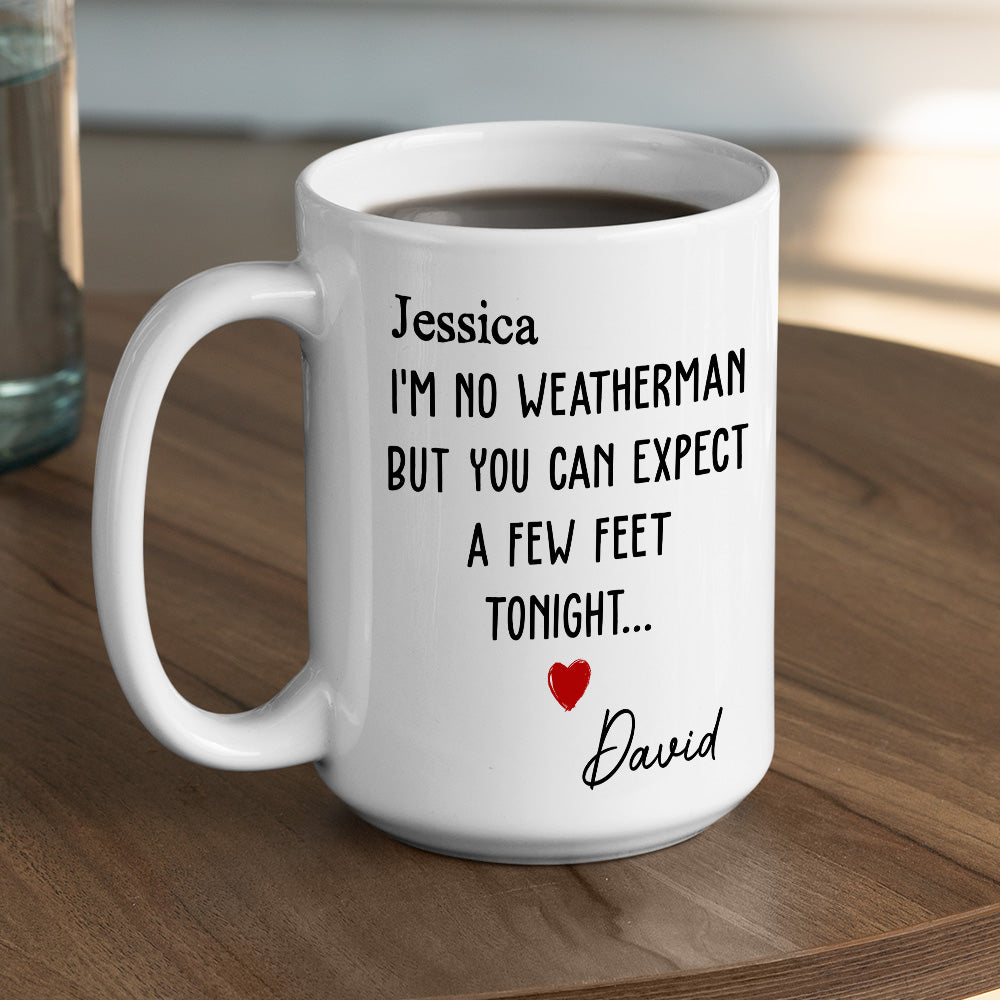 The Forecast Predicts A Surprise - Personalized Custom Coffee Mug