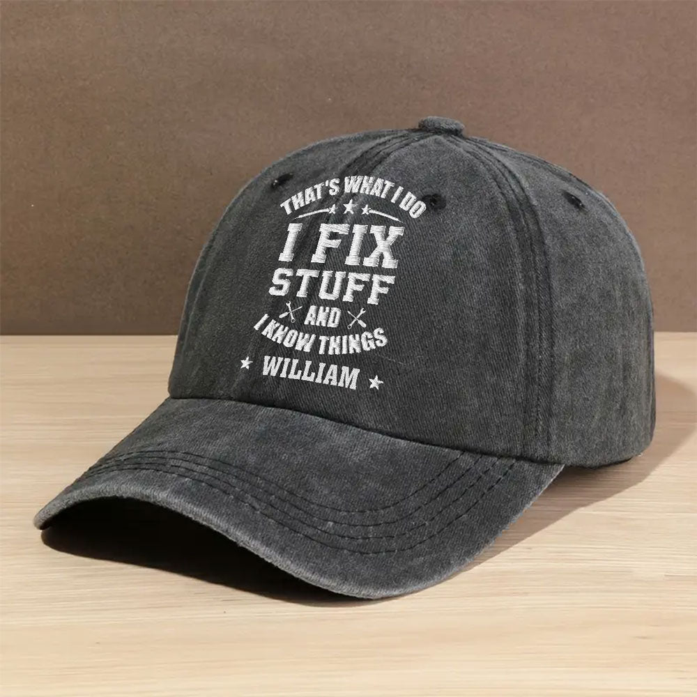 Fix Stuff And Know Things - Personalized Custom Vintage Washed Denim Cap